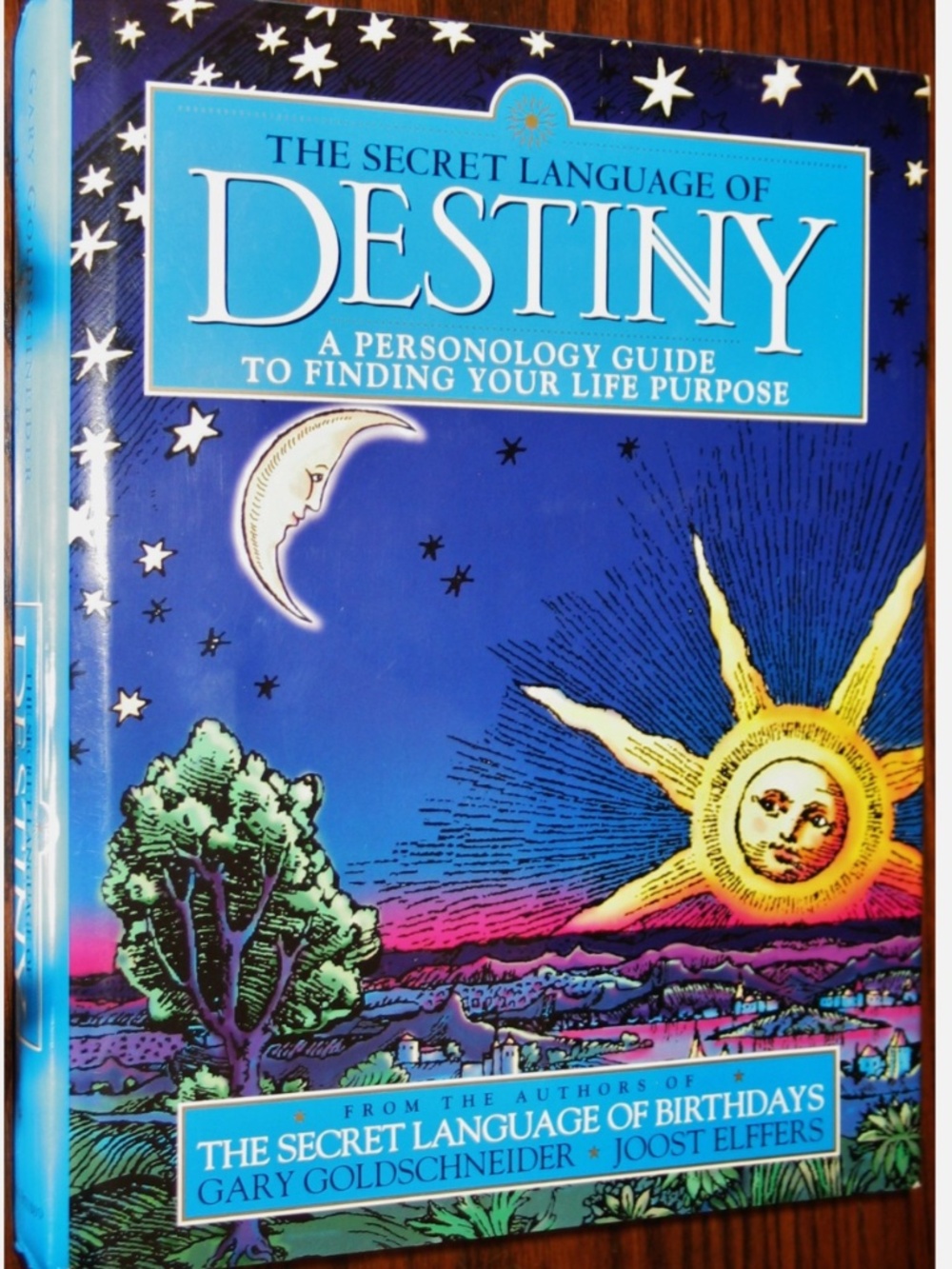 The Secret Language of Destiny: A Personology Guide to Finding Your Life Purpose